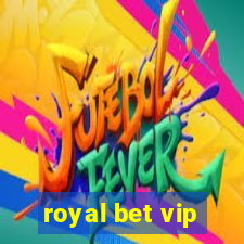 royal bet vip